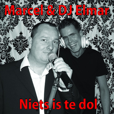Marcel & DJ Elmar