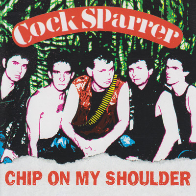 Chip On My Shoulder/Cock Sparrer
