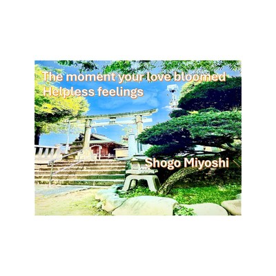Helpless feelings/Shogo Miyoshi