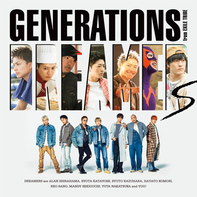 DREAMERS/GENERATIONS from EXILE TRIBE
