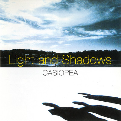 Light and Shadows/CASIOPEA