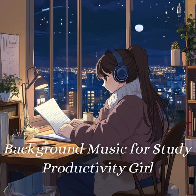 アルバム/Soft Beats for Maximum Focus/Background Music for Study Productivity Girll