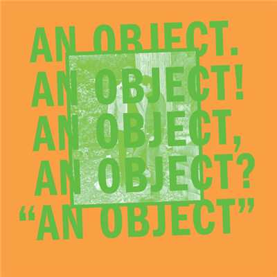 アルバム/An Object/No Age