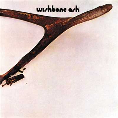 Wishbone Ash/ウィッシュボーン・アッシュ