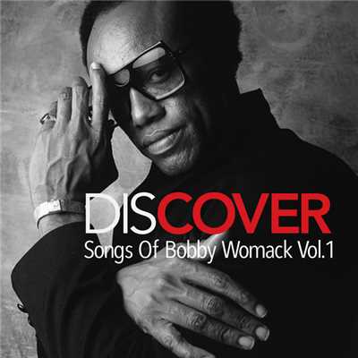 Discover: Songs Of Bobby Womack Vol. 1/Various Artists