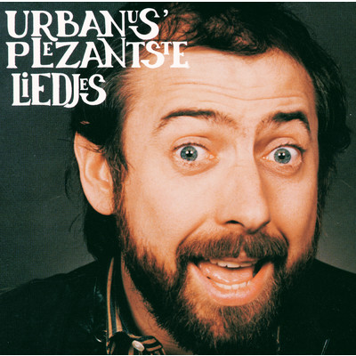 アルバム/Urbanus Plezantste Liedjes/Urbanus