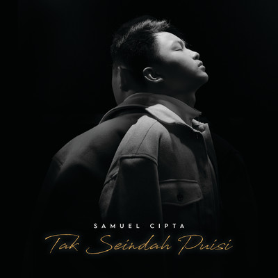 Tak Seindah Puisi/Samuel Cipta