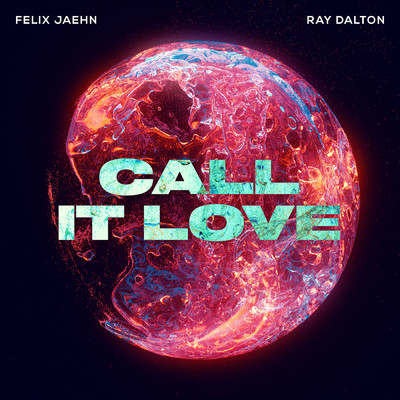 Call It Love/フェリックス・ジェーン／Ray Dalton