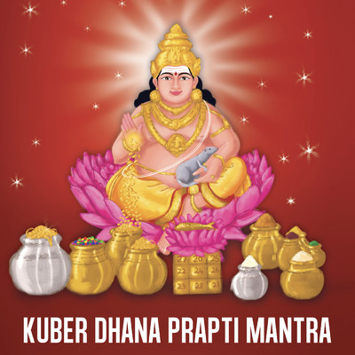 シングル/Kuber Dhana Prapti Mantra/Abhilasha Chellam