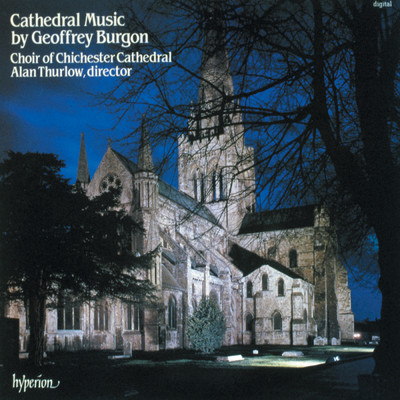 Chichester Cathedral Choir／Alan Thurlow／Guy Willatt／Jacob Hamon