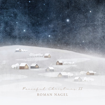 アルバム/Peaceful Christmas II/Roman Nagel