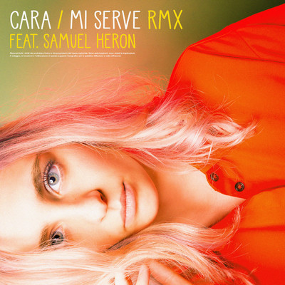 シングル/Mi Serve (RMX)/CARA／Samuel Heron