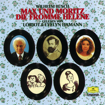 Max und Moritz ／ Die fromme Helene/Loriot／Evelyn Hamann