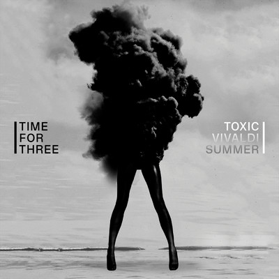 シングル/Toxic ／ Vivaldi Summer/タイム・フォー・スリー