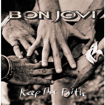 アルバム/Keep The Faith/Bon Jovi