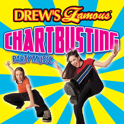 Drew's Famous Chartbusting Party Music/The Hit Crew