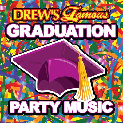 Drew's Famous Graduation Party Music/The Hit Crew