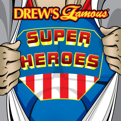 Drew's Famous Super Heroes/The Hit Crew