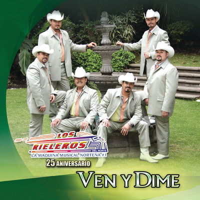 アルバム/Ven Y Dime/Los Rieleros Del Norte