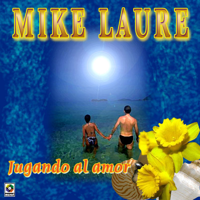 Jugando Al Amor/Mike Laure