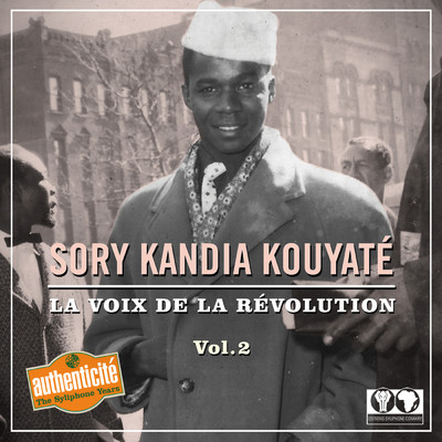 La voix de la Revolution, Vol. 2/Sory Kandia Kouyate