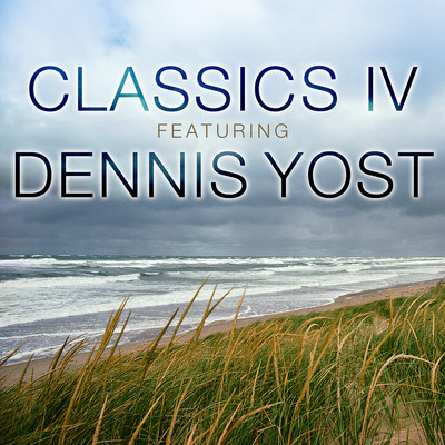 シングル/Hush (feat. Dennis Yost) [Rerecorded]/Classic IV