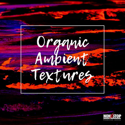 Organic Ambient Textures/Omar Fadel