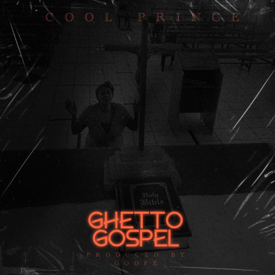 Ghetto Gospel/Cool Prince