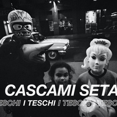 シングル/I teschi/Cascami Seta