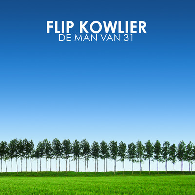 アルバム/De Man Van 31/Flip Kowlier