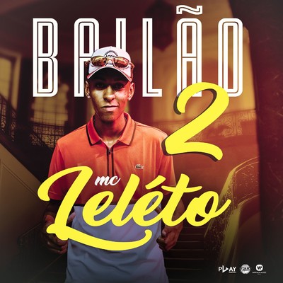 Bailao 2/MC Leleto