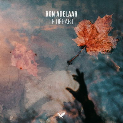 Le Depart/Ron Adelaar