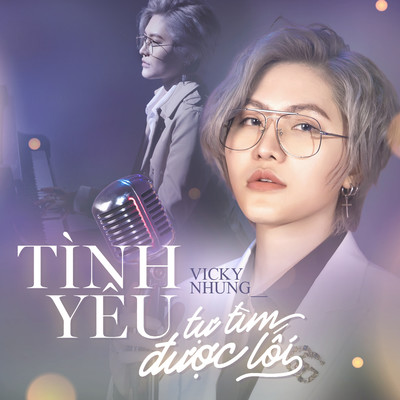 シングル/Tinh Yeu Tu Tim Duoc Loi (Beat)/Vicky Nhung