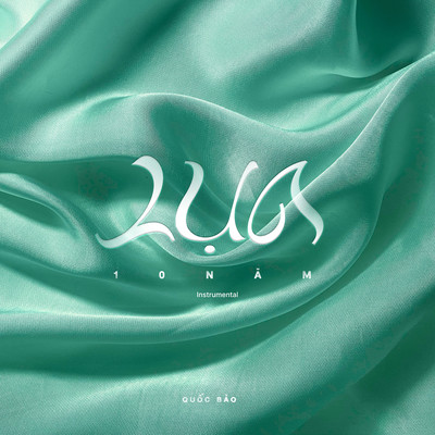 Lua 10 Nam (Instrumental)/Quoc Bao