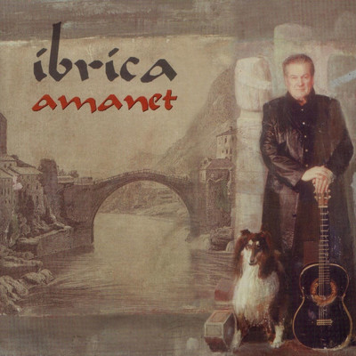 アルバム/Amanet/Ibrica Jusic