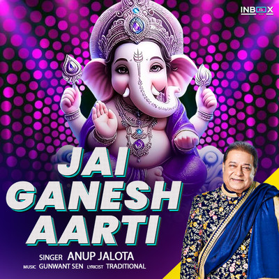 Jai Ganesh Aarti/Anup Jalota