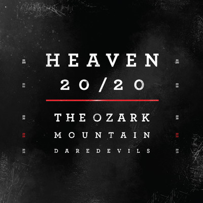 アルバム/Heaven 20／20/The Ozark Mountain Daredevils