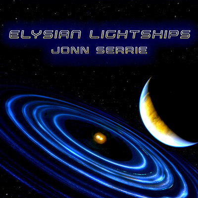 アルバム/Elysian Lightships/Jonn Serrie