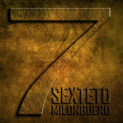 アルバム/7/Sexteto Milonguero