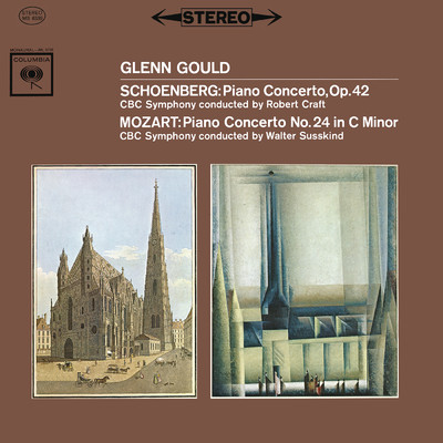 Mozart: Piano Concerto No. 24 in C Minor, K. 491 - Schoenberg: Piano Concerto, Op. 42 ((Gould Remastered))/Glenn Gould