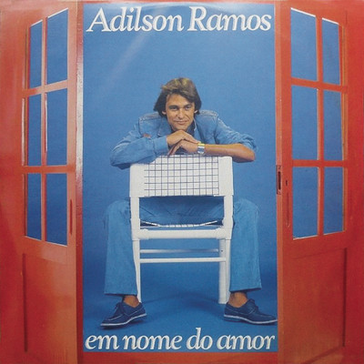 アルバム/Em Nome do Amor/Adilson Ramos