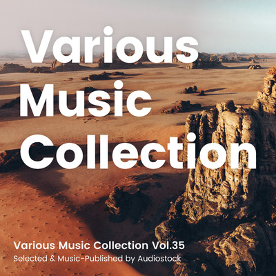アルバム/Various Music Collection Vol.34 -Selected & Music-Published by Audiostock-/Various Artists