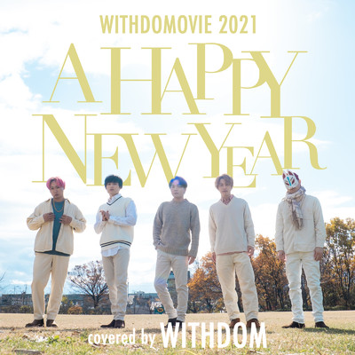 シングル/A HAPPY NEW YEAR(COVER)/WITHDOM