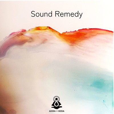 Sound Remedy/AKIRA∞IKEDA