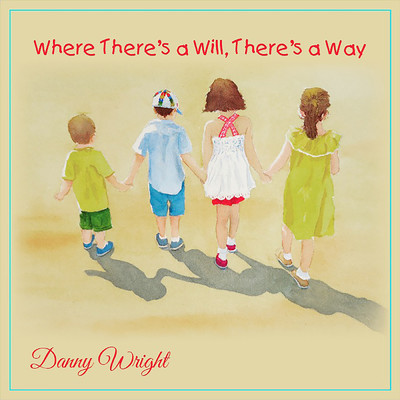 シングル/Where There's A Will There's A Way/Danny Wright