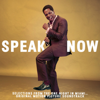 Speak Now (Selections From One Night In Miami... Soundtrack)/Leslie Odom