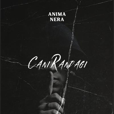 Cani Randagi/Anima Nera