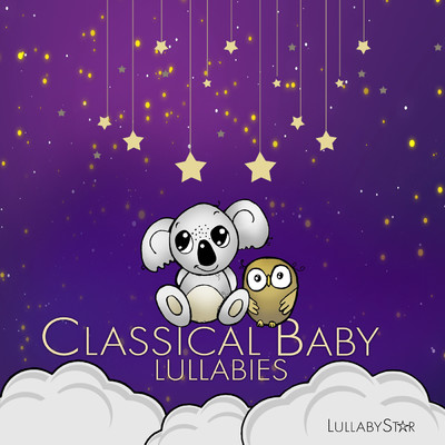 Classical Baby Lullabies/Lullaby Star