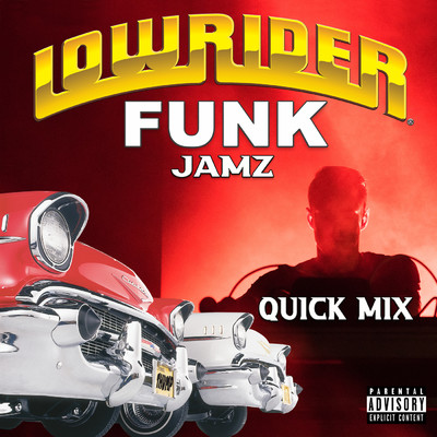 Lowrider Funk Jamz Quick Mix (Explicit) (featuring Lovin C, WC, G-Stack, Rick James, The Street People)/T.W.D.Y.／Slow Pain／ロニー・ハドソン／M.C. Frosty／DJ Ultralight