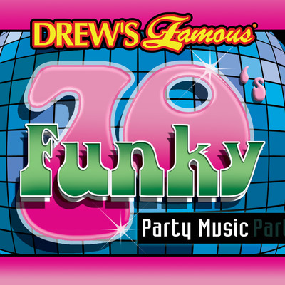 アルバム/Drew's Famous 70's Funky Party Music/The Hit Crew